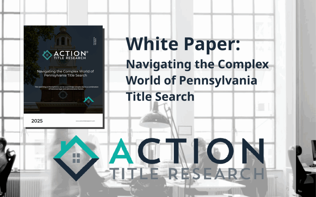 Navigating the Complex World of Pennsylvania Title Search